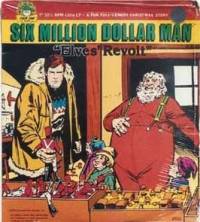 Six Million Dollar Man: Elves' Revolt